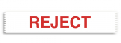 50mm x 66M White Tape Printed REJECT in Red